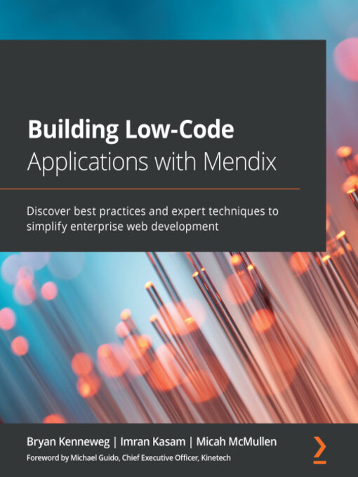 Title details for Building Low-Code Applications with Mendix by Bryan Kenneweg - Available